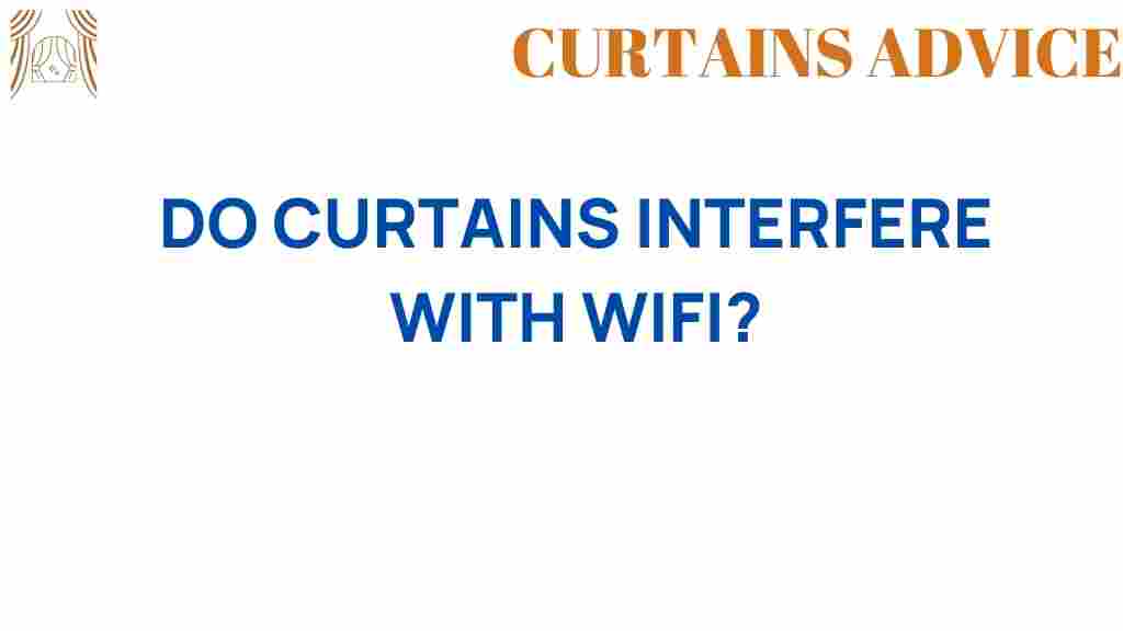 do-curtains-interfere-with-wifi