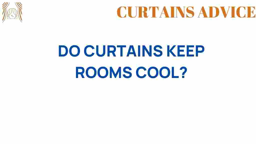 do-curtains-keep-rooms-cool