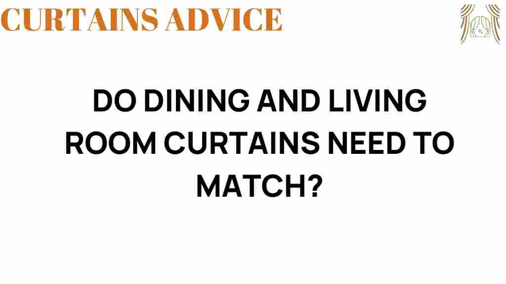do-dining-and-living-room-curtains-need-to-match