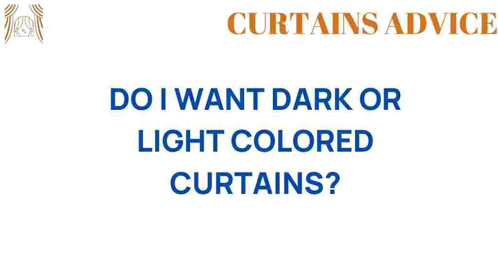 dark-or-light-colored-curtains