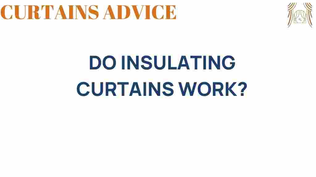 do-insulating-curtains-really-work