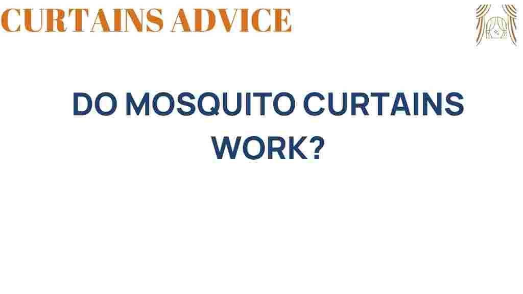 do-mosquito-curtains-work