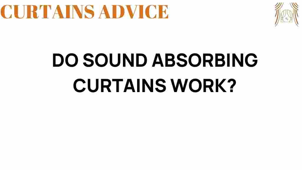 do-sound-absorbing-curtains-work