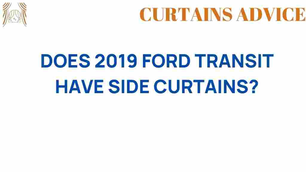 does-2019-ford-transit-have-side-curtains
