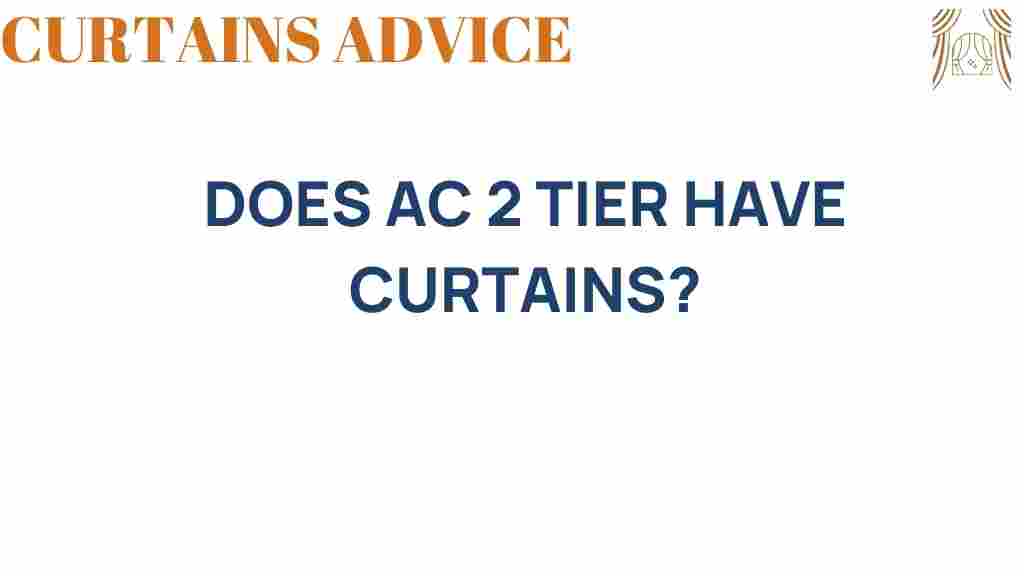 does-ac-2-tier-have-curtains