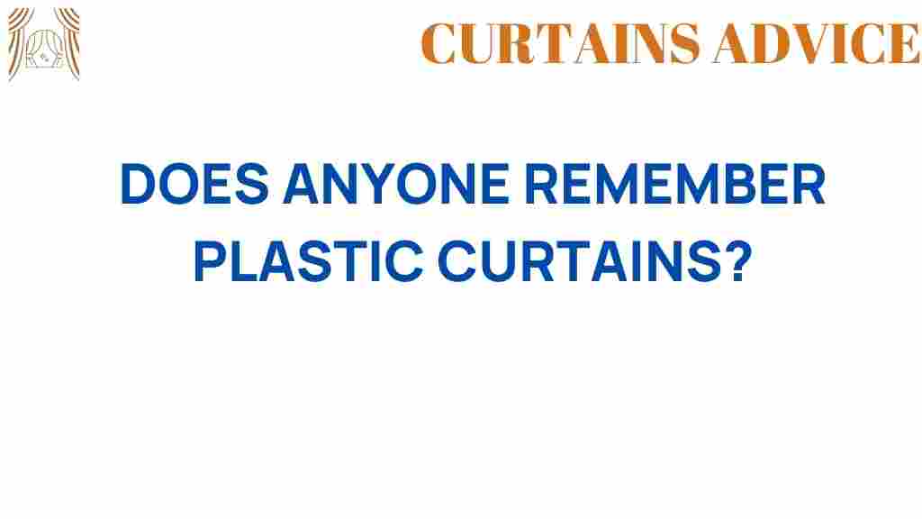 remember-plastic-curtains