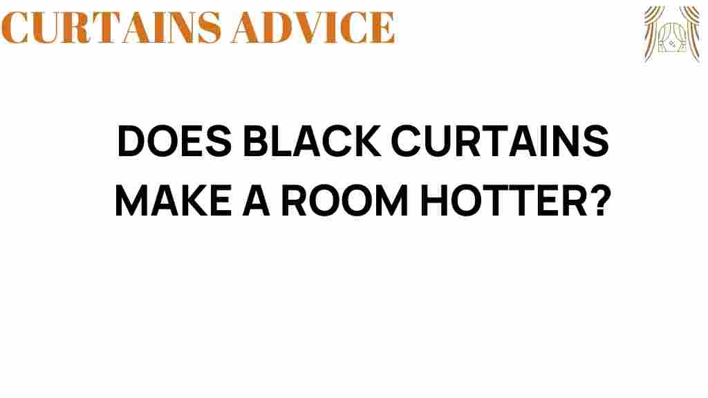 does-black-curtains-make-room-hotter