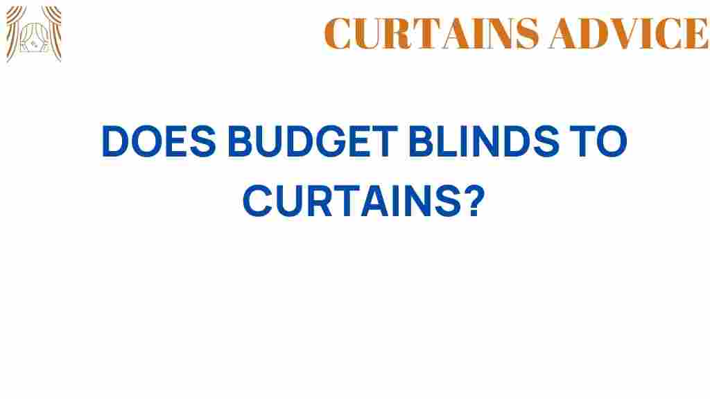 budget-blinds-vs-curtains