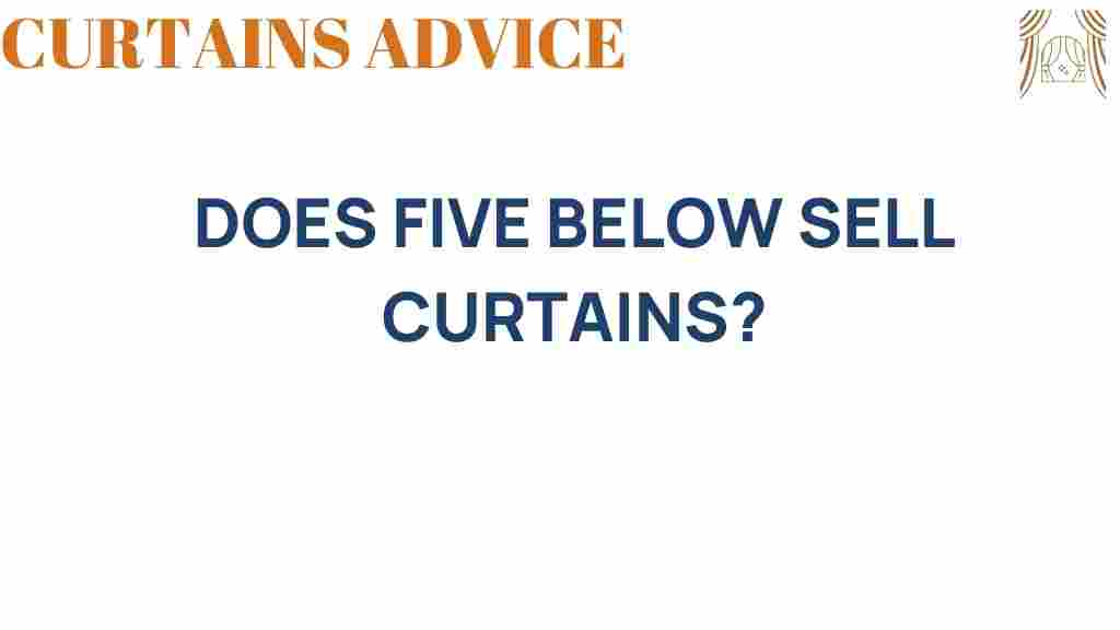 does-five-below-sell-curtains