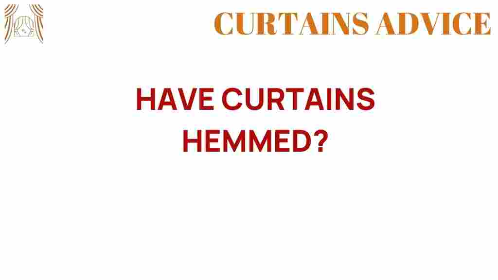 have-curtains-hemmed-benefits