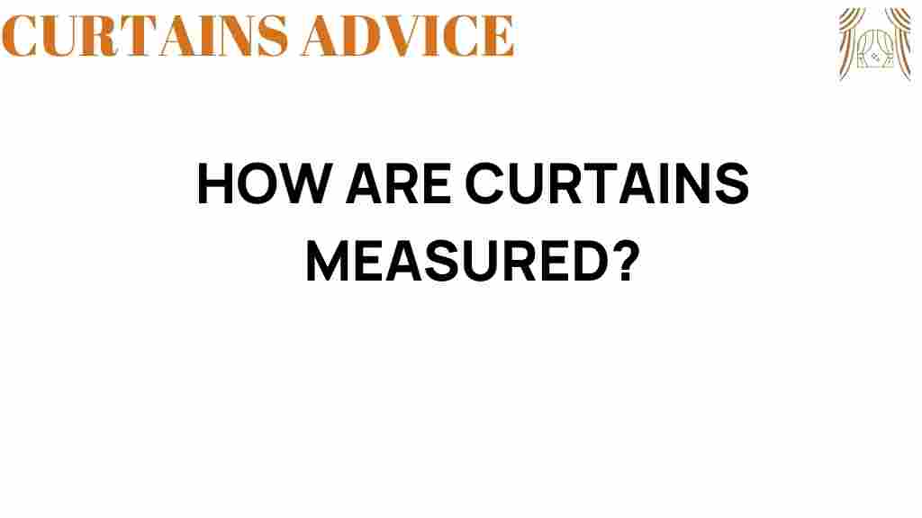 how-are-curtains-measured