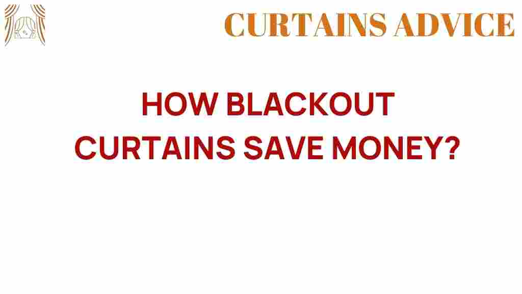 how-blackout-curtains-save-money