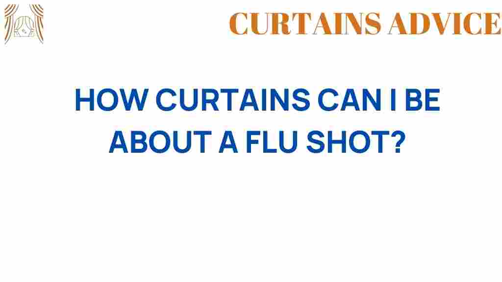 how-curtains-influence-flu-shot