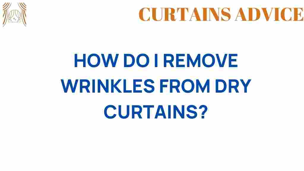 remove-wrinkles-dry-curtains