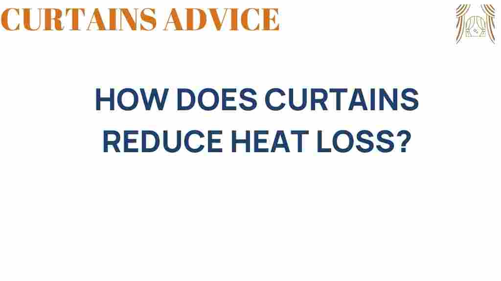 how-curtains-reduce-heat-loss