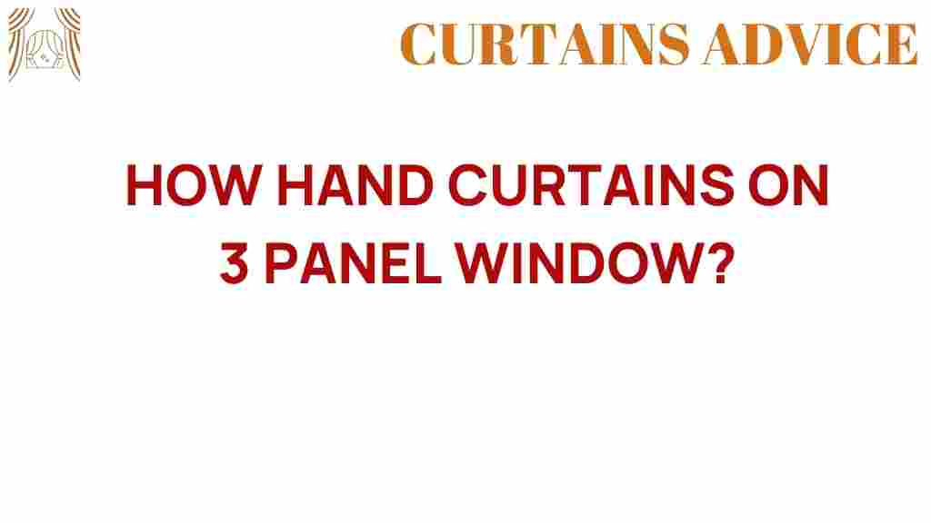 hand-curtains-3-panel-window
