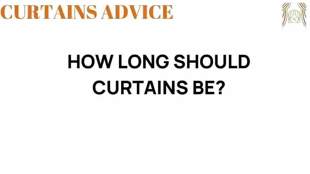 how-long-should-curtains-be