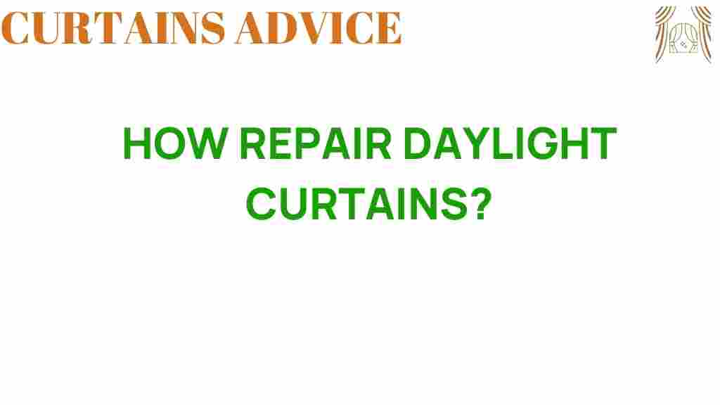 repairing-daylight-curtains