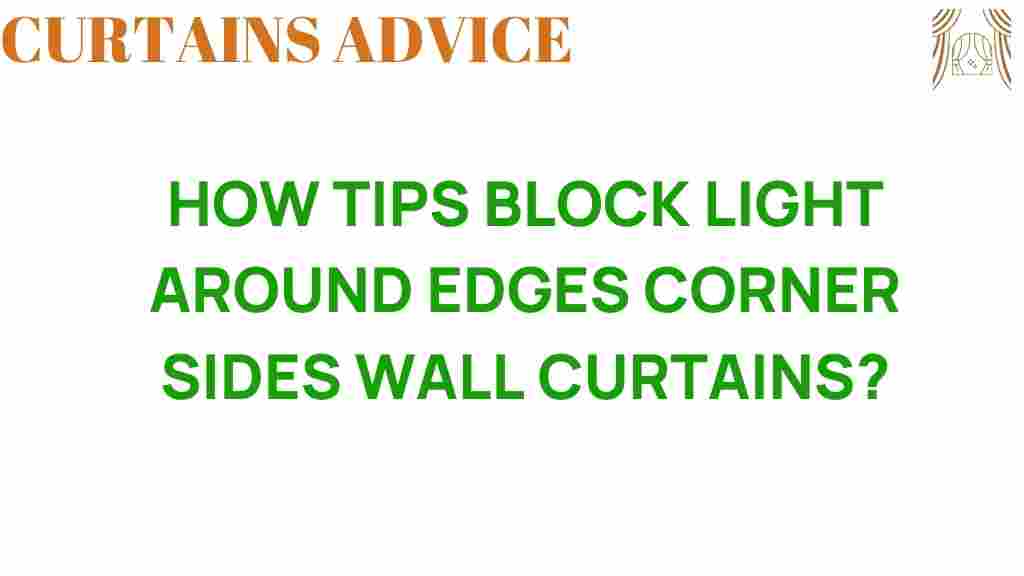 how-tips-block-light-edges-curtains
