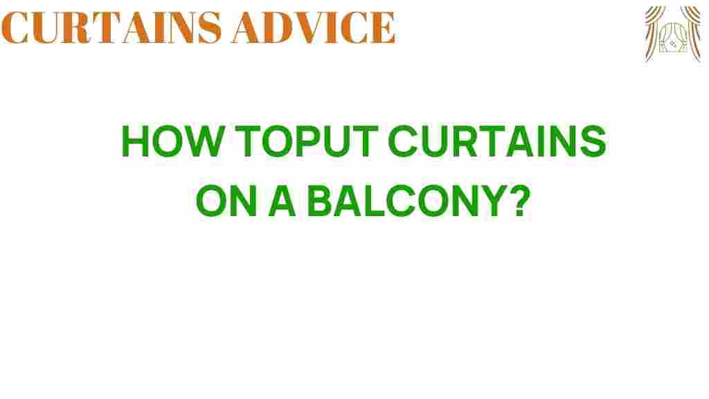 how-to-put-curtains-on-a-balcony