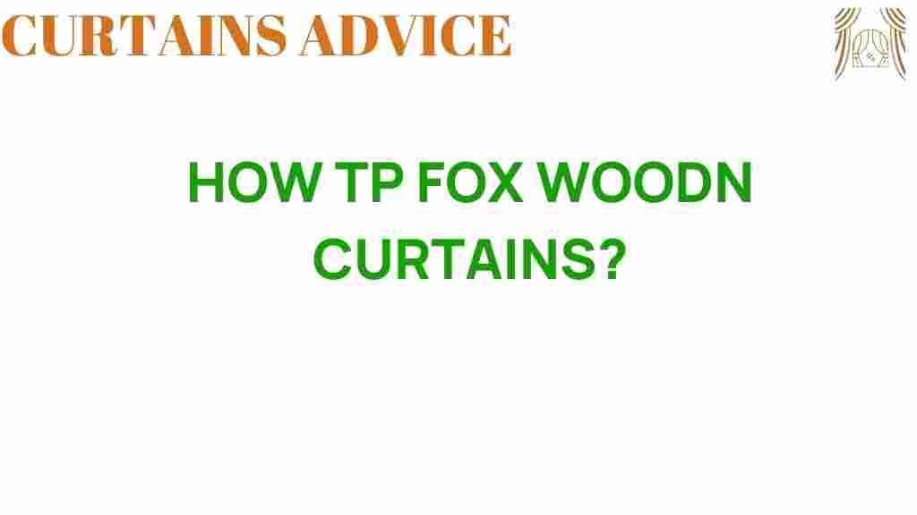 fox-woodn-curtains-styling-tips