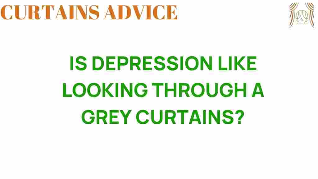 is-depression-like-grey-curtains