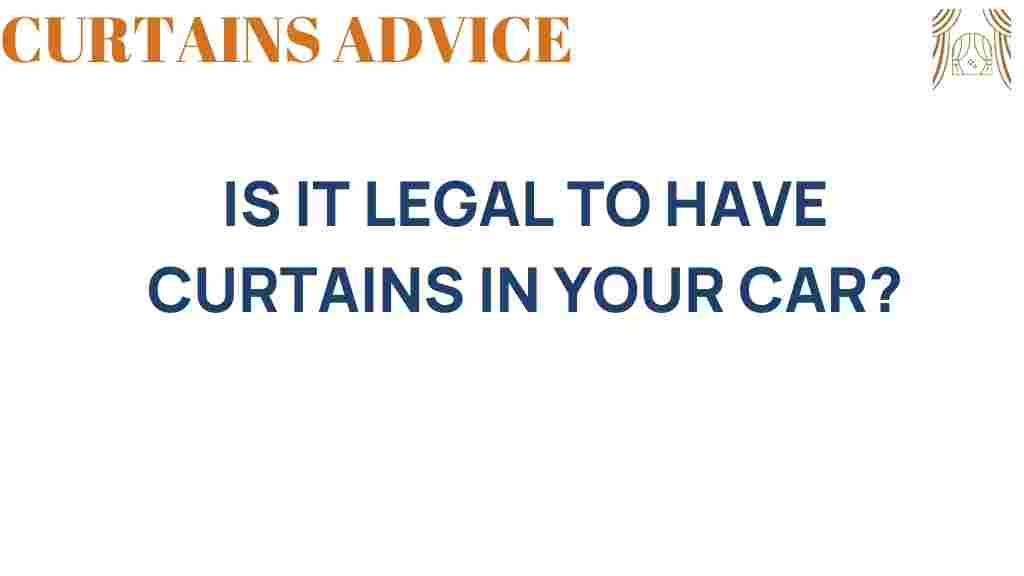 is-it-legal-to-have-curtains-in-your-car