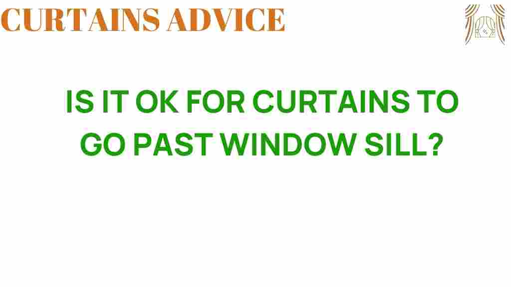 is-it-ok-for-curtains-to-go-past-window-sill