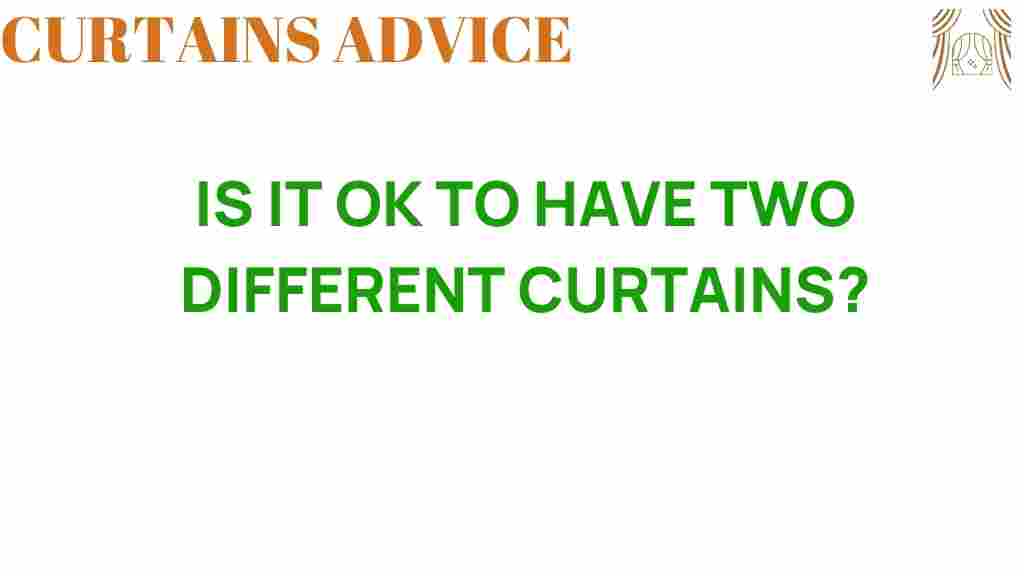 is-it-stylish-to-have-two-different-curtains