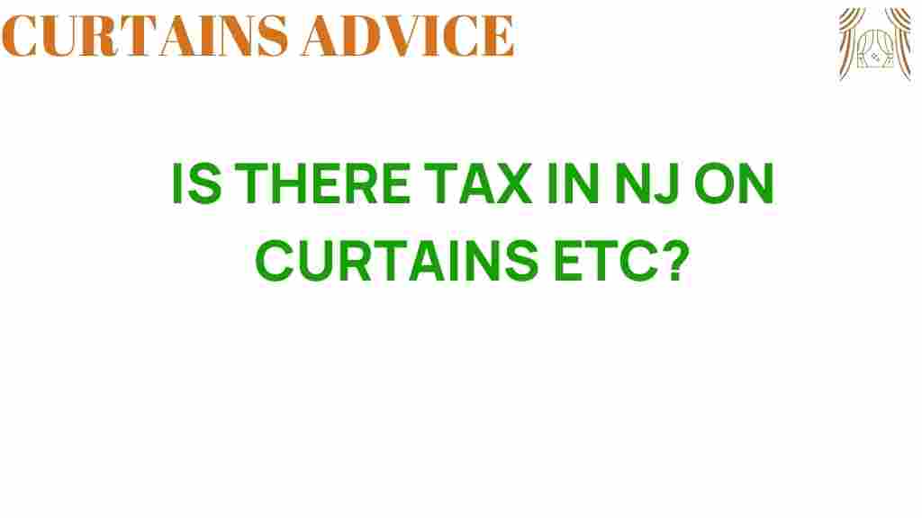 is-there-tax-in-nj-on-curtains