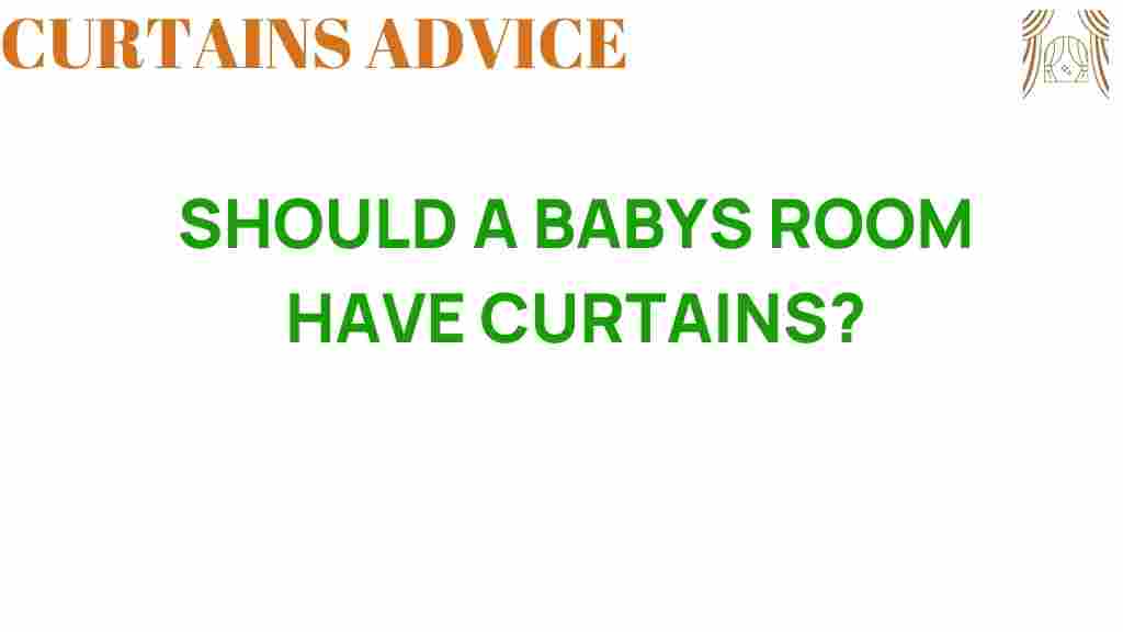 should-babys-room-have-curtains