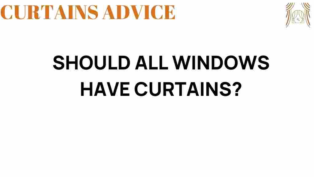 should-all-windows-have-curtains