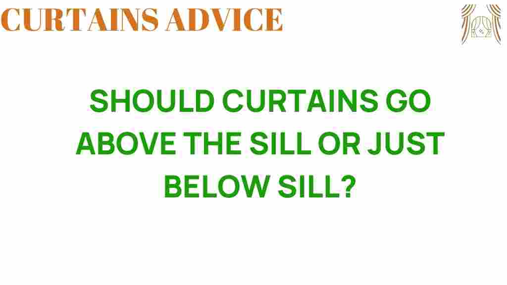 curtains-above-sill-or-below