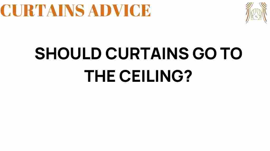 should-curtains-go-to-the-ceiling