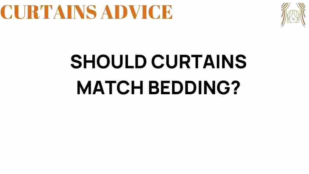 should-curtains-match-bedding