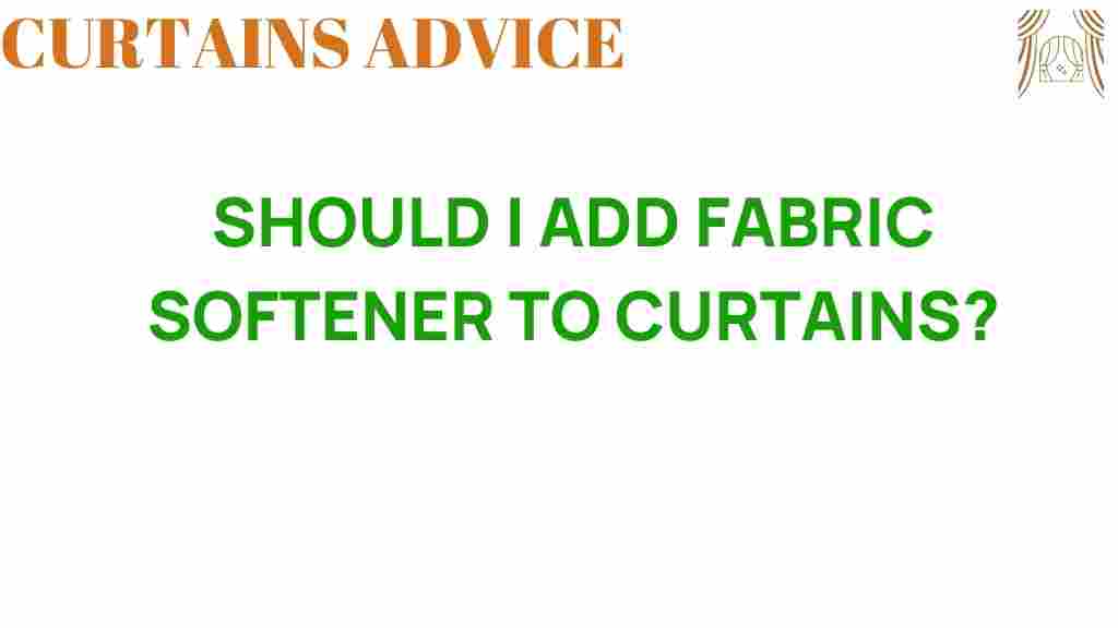 should-add-fabric-softener-curtains