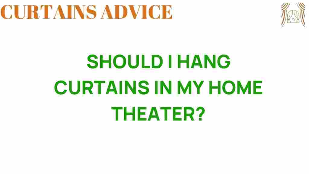 should-i-hang-curtains-home-theater