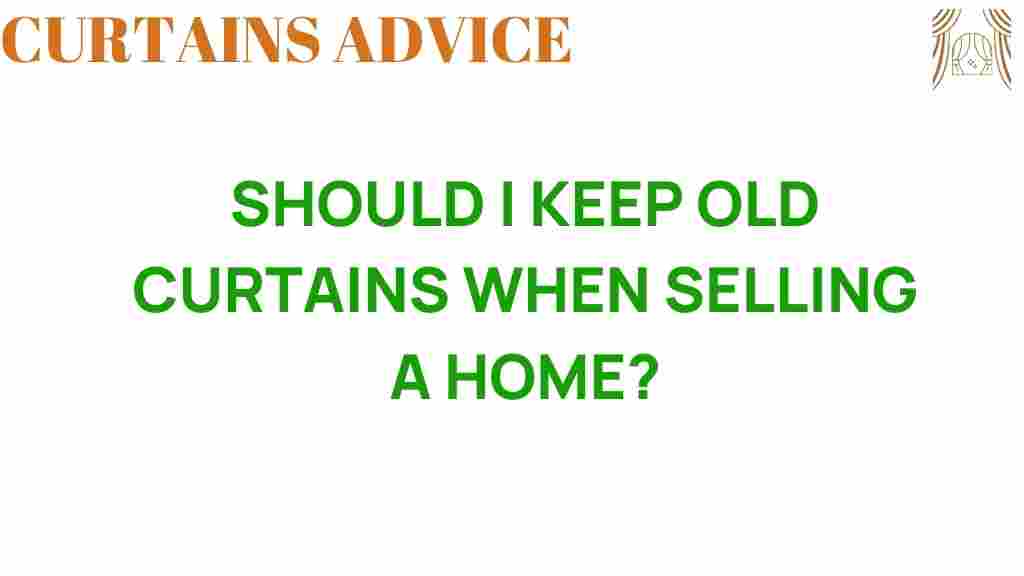 should-i-keep-old-curtains-when-selling-a-home