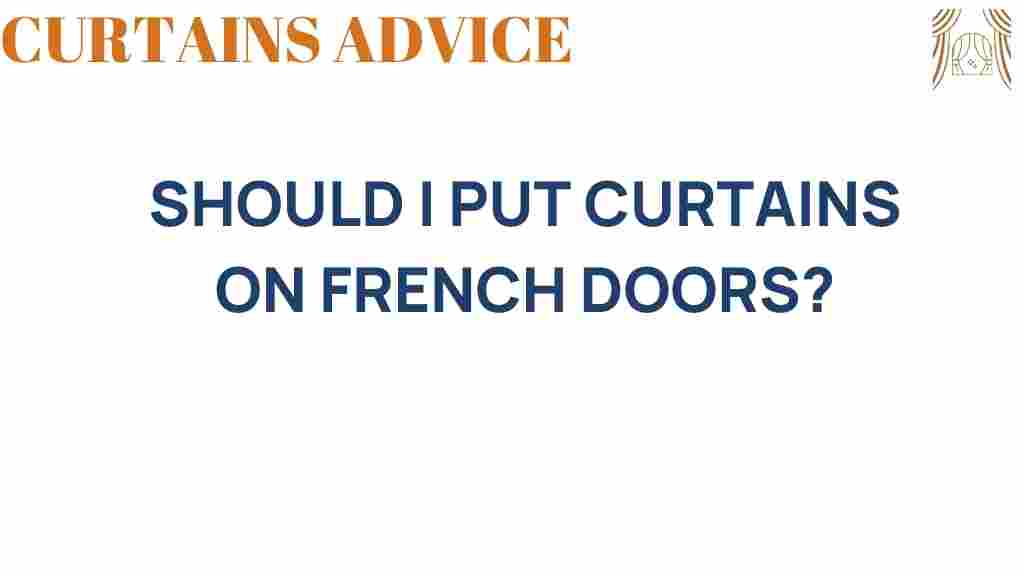 should-i-put-curtains-on-french-doors