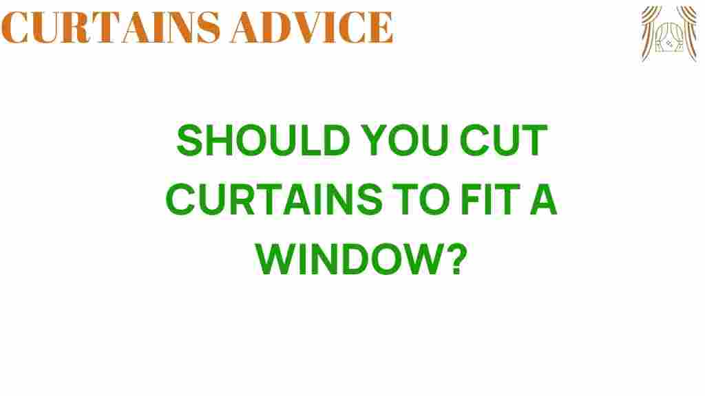 should-you-cut-curtains-to-fit-a-window