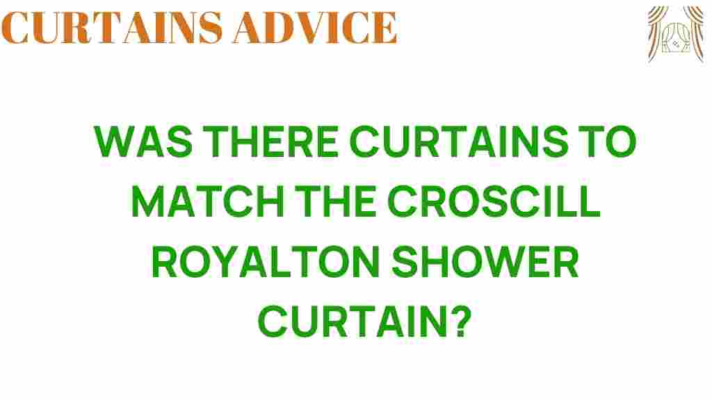 croskill-royalton-shower-curtain-match