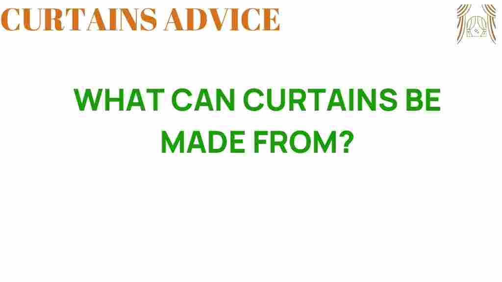 what-can-curtains-be-made-from