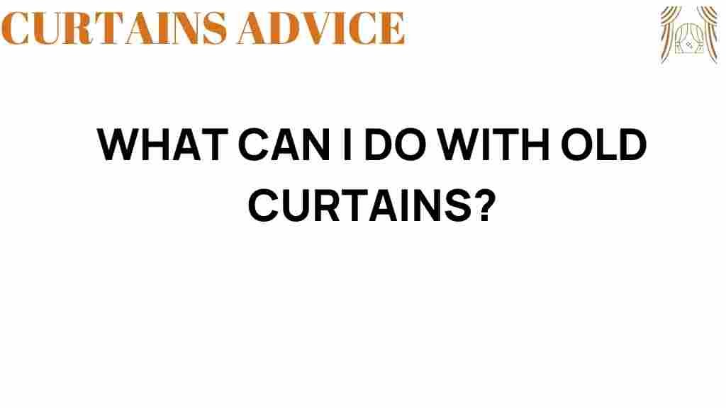 what-can-i-do-with-old-curtains