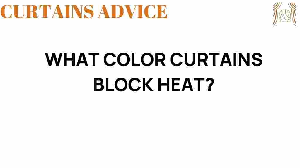 what-color-curtains-block-heat