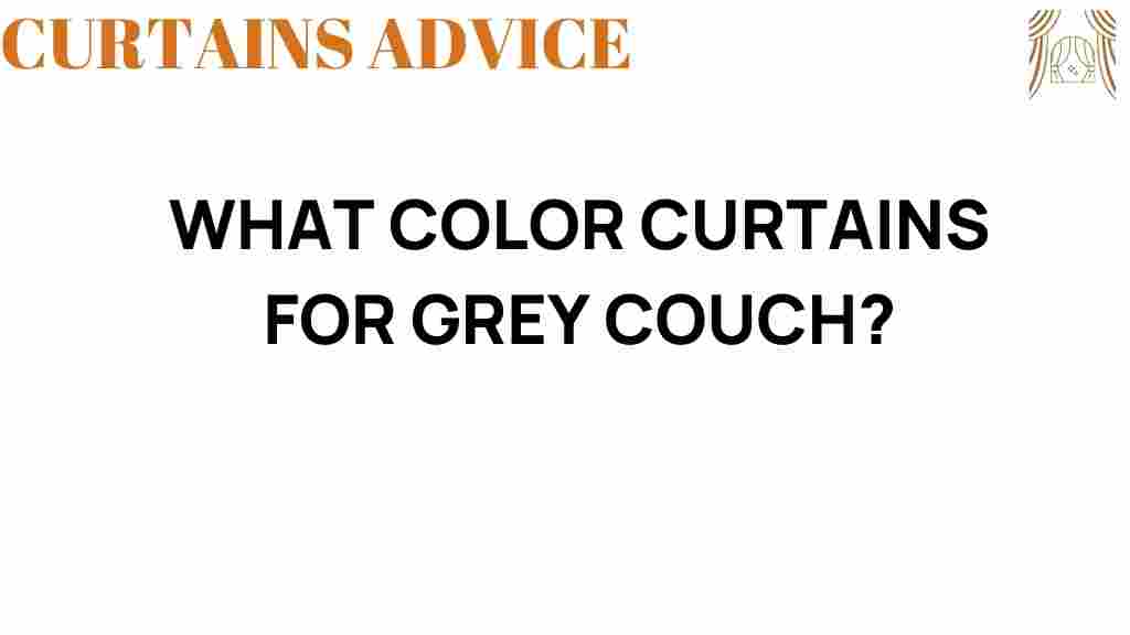 what-color-curtains-grey-couch