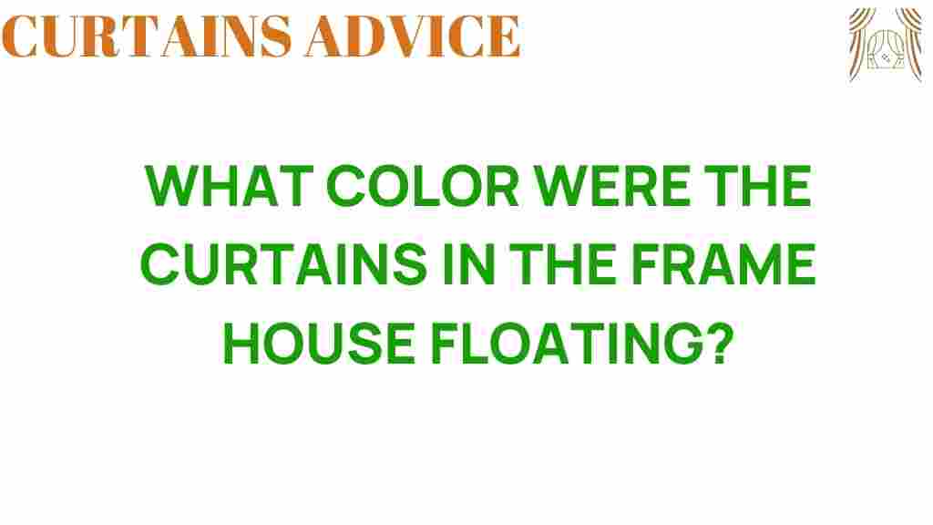 curtains-frame-house-floating