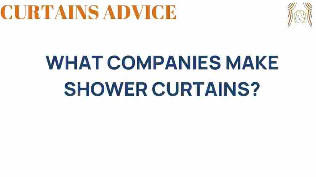 discovering-who-makes-shower-curtains