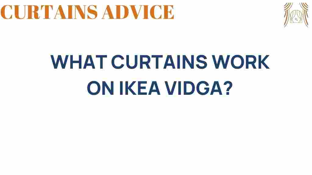 what-curtains-work-on-ikea-vidga