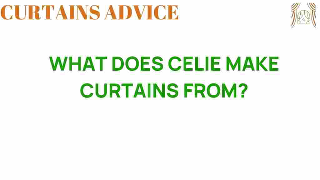 what-does-celie-make-curtains-from