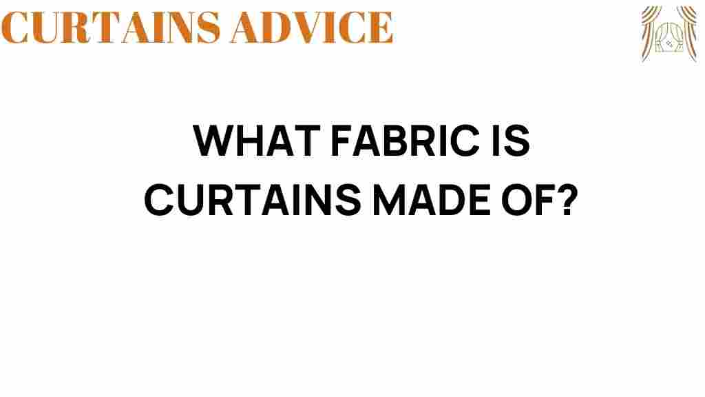 what-fabric-is-curtains-made-of